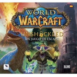 World of Warcraft Unshackled Un Juego de Escape portada