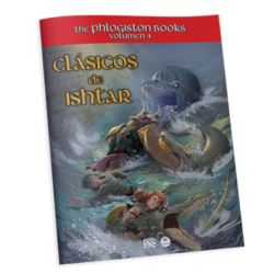 The Phlogiston Books Vol. IV: Clásicos de Ishtar