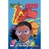 Moon Girl Y Dinosaurio Diabolico 05 - Los Tres Fantasticos