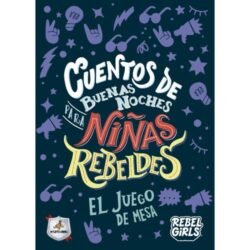 Cuentos De Buenas Noches Para Niñas Rebeldes