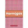 Hormigas (Bites)