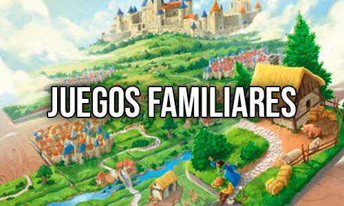 Juegos de mesa familiares