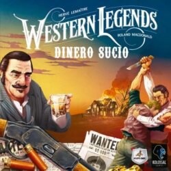 Western Legends - Dinero Sucio