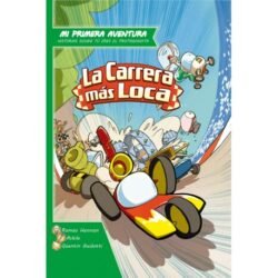 Mi Primera Aventura - La Carrera Más Loca