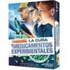 Pandemic La Cura - Medicamentos Experimentales