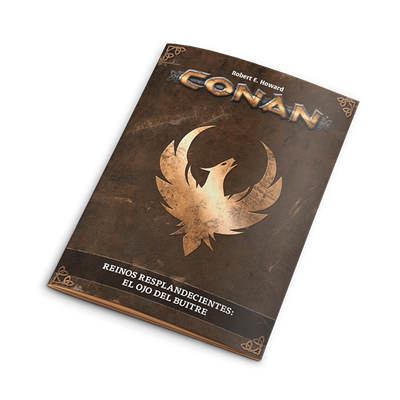 CONAN REINOS RESPLANDECIENTES - EL OJO DEL BUITRE