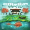 Arriba y abajo: Haunted