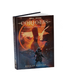 Coriolis: la Gran Oscuridad
